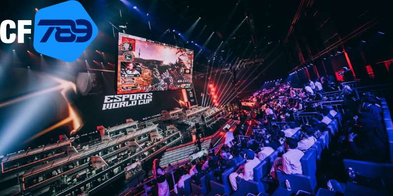 Sảnh Esport CF789 sân chơi lý tưởng dành cho mọi người